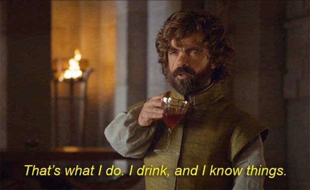 tyrion-drink-know-things-0